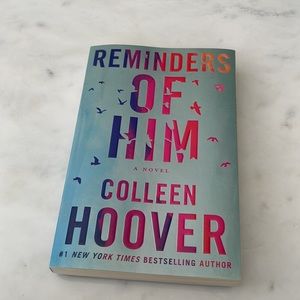 Reminders Of Him A Novel By Colleen Hoover